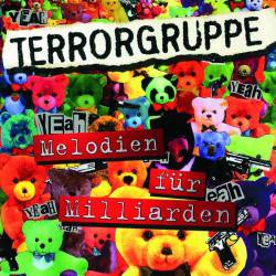 Terrorgruppe : Melodien für Milliarden